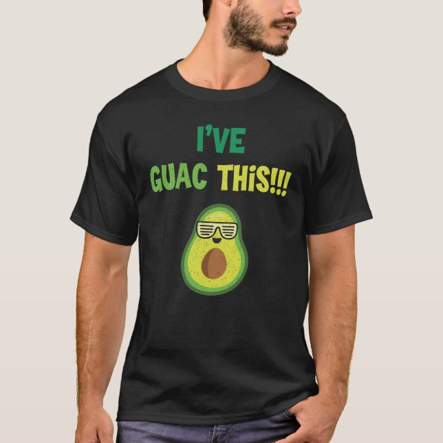 Jag har Guac den här motiverande Avocado Guacamole T Shirt (Framsida)