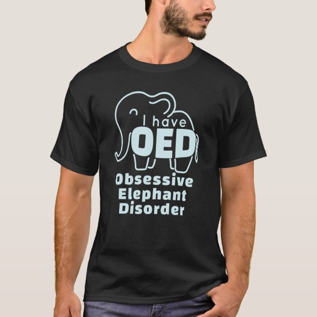 Jag har haft överdriven elefantsjukdom Elephant T Shirt (Framsida)