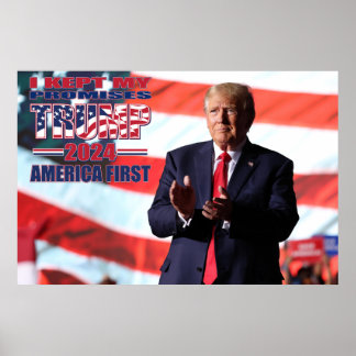 Jag har hållit mina löften Trump 2024 Poster