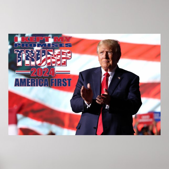 Jag har hållit mina löften Trump 2024 Poster (Framsidan)