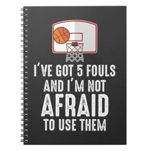 Jag har Har 5 Fouls sarkastisk basketbollspelare Anteckningsbok