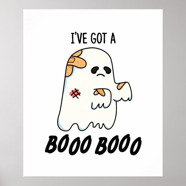 Jag har Har A Boo Boo Funny Halloween Ghost Pun Poster (Framsidan)