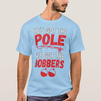 Jag har Har Bobbers Dirty Fishing Humor Quote T Shirt