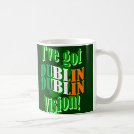 Jag har har Dublin vision Kaffemugg
