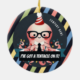 Jag har Har ett Tentacle på den! Office-jul Julgransprydnad Keramik