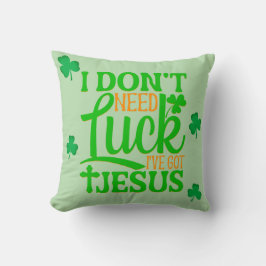 Jag har har Jesus Kudde