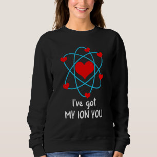 Jag har Har min ION You Valentine Day Science Chem T Shirt
