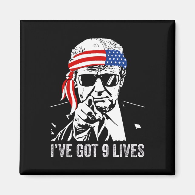 Jag har Har Nine Lives - Trump 2024 Funny Magnet (Framsidan)