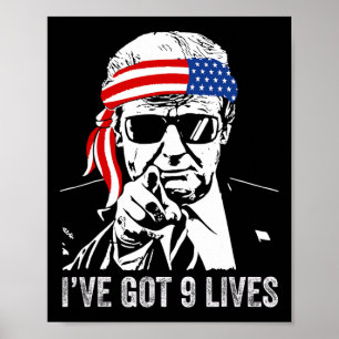 Jag har Har Nine Lives - Trump 2024 Funny Poster