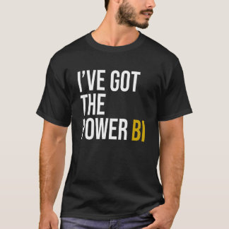 Jag har har Power BI T Shirt