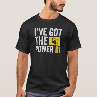 Jag har har Power BI T Shirt
