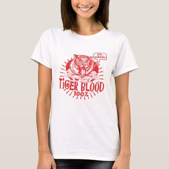 Jag har Har Tiger Blood Tee (Framsida)