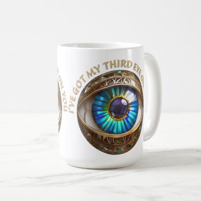 Jag har Har tredje Öga på dig Kaffemugg (Framsida höger)