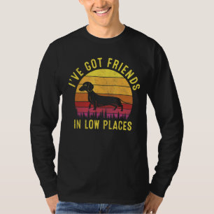 Jag har Har vänner i Dachshund Appare med låg Stäl T Shirt