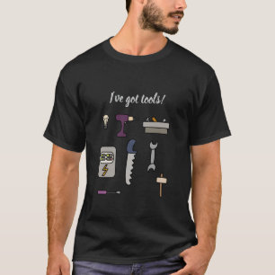 Jag har har verktyg t shirt