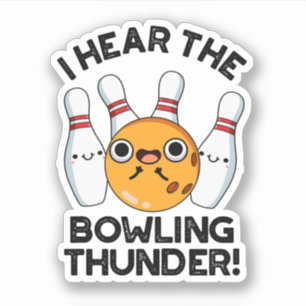 Jag har hört Bowling Thunder Funny Sports Pun Klistermärken