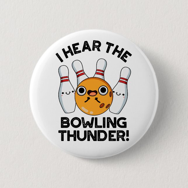 Jag har hört Bowling Thunder Funny Sports Pun Knapp (Framsida)