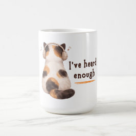 "Jag har hört nog" Katt som bär hörlurar Kaffemugg
