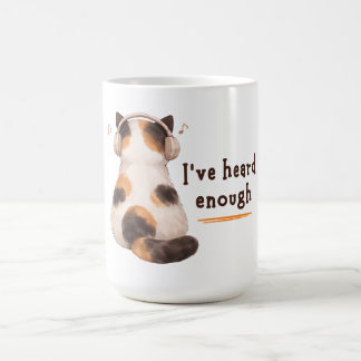 "Jag har hört nog" Katt som bär hörlurar Kaffemugg