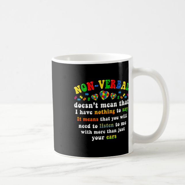 Jag har icke-verbal Autism Awareness Puzzle Biet Kaffemugg (Höger)