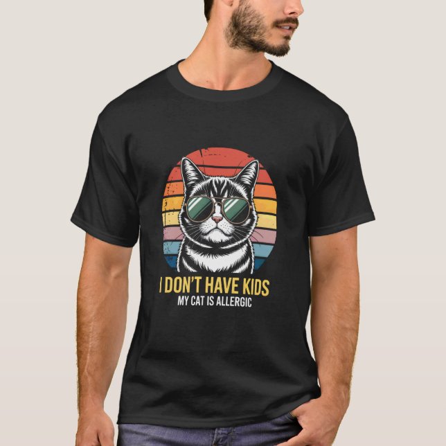 Jag Har Inga Barn Min Katt Är Allergisk Rolig Päls T Shirt (Framsida)