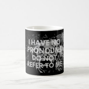 Jag har inga invändningar, jag ber er att inte hän kaffemugg