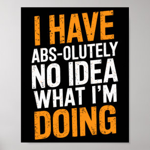 Jag har ingen aning om vad jag gör Gym Funn. Poster