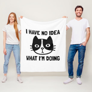 Jag har ingen aning om vad jag gör katt fleecefilt