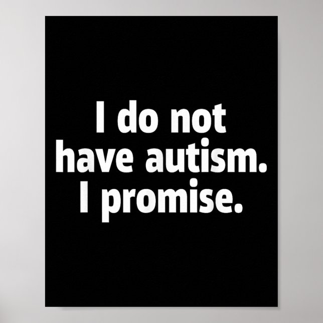 Jag har ingen autism som jag lovar lustigt poster (Framsidan)