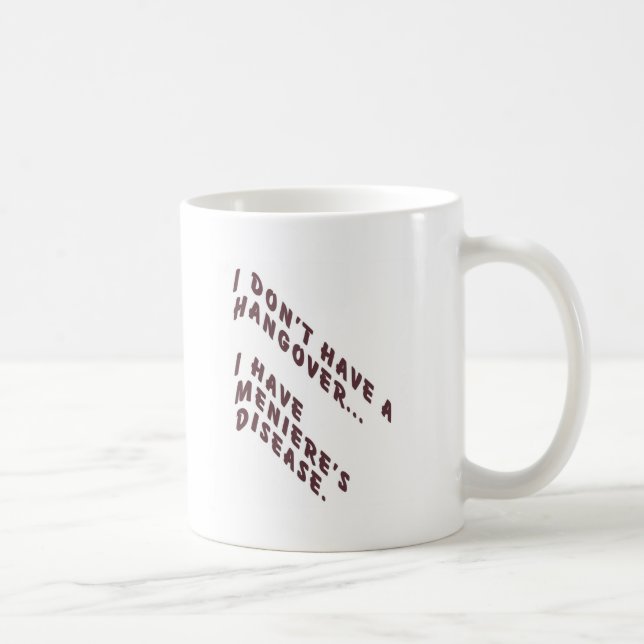 Jag har ingen baksmälla kaffemugg (Höger)