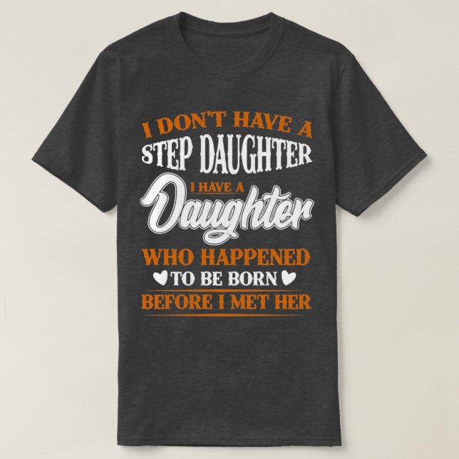 Jag har ingen barndotter. t shirt (Design framsida)