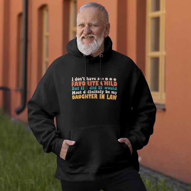 Jag har ingen favoritbarndotter i juridik hoodie (Skapare uppladdad)