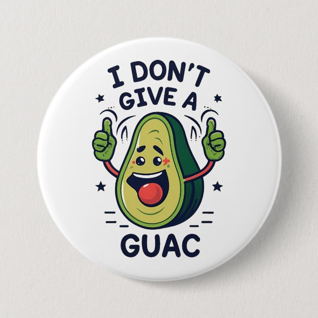 Jag har ingen guac avocado pun ge knapp (Framsida)