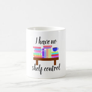Jag har ingen hylla att kontrollera muggen kaffemugg