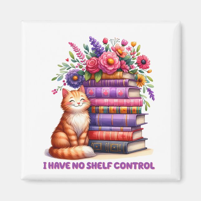 Jag har ingen hyllkontroll kattunge magnet (Framsidan)