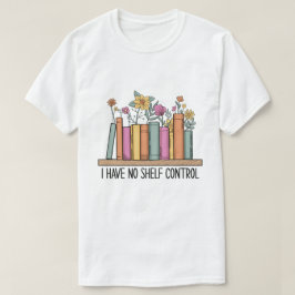 Jag har ingen kontroll över T-Shirt