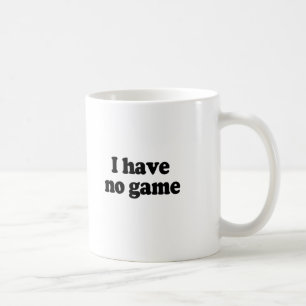 JAG HAR INGEN LEK KAFFEMUGG