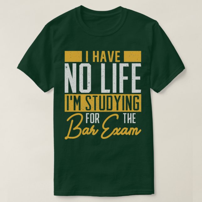 Jag har ingen livstidsstudie för Pub Exam Bartende T Shirt (Design framsida)