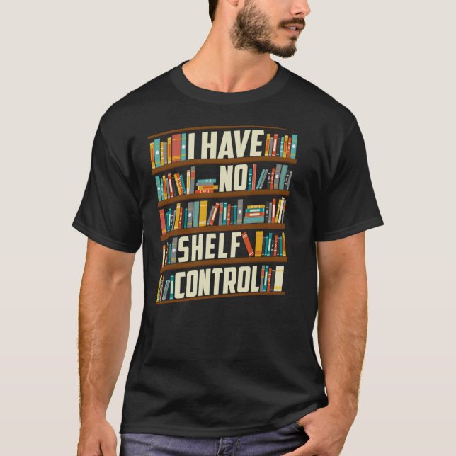 Jag har ingen ShelControl Bok Bookaholy T Shirt (Framsida)