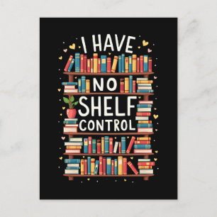 Jag har ingen Shelf Control Funny Bibliotek Readin Helg Vykort