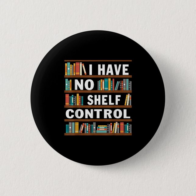 Jag har ingen Shelf Control Funny Bibliotek Readin Knapp (Framsida)
