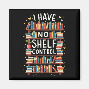 Jag har ingen Shelf Control Funny Bibliotek Readin Magnet