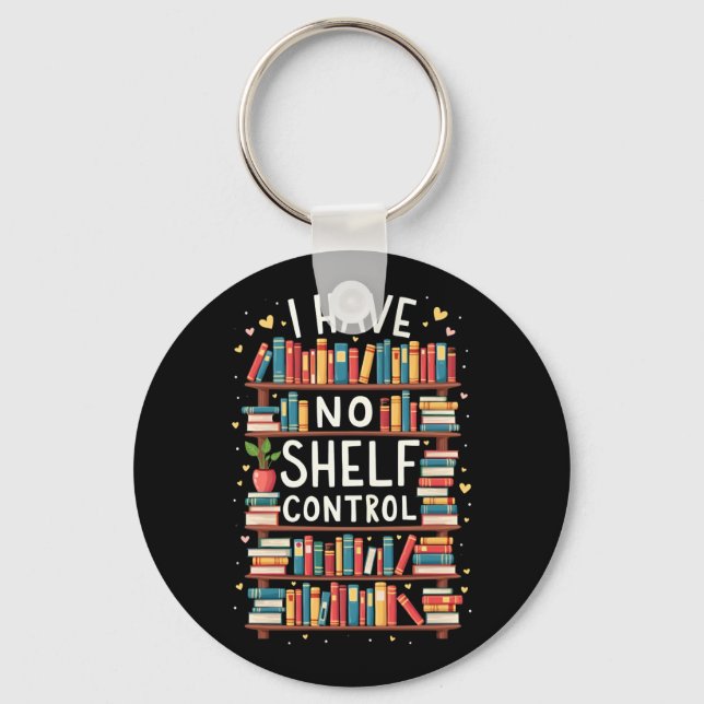 Jag har ingen Shelf Control Funny Bibliotek Readin Nyckelring (Framsida)