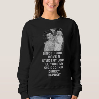 Jag har ingen Student-låneskuld för Sarca T Shirt