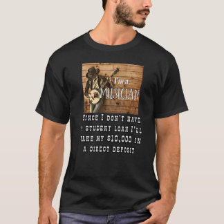 Jag har ingen Student-låneskuld Musician Drummer T Shirt