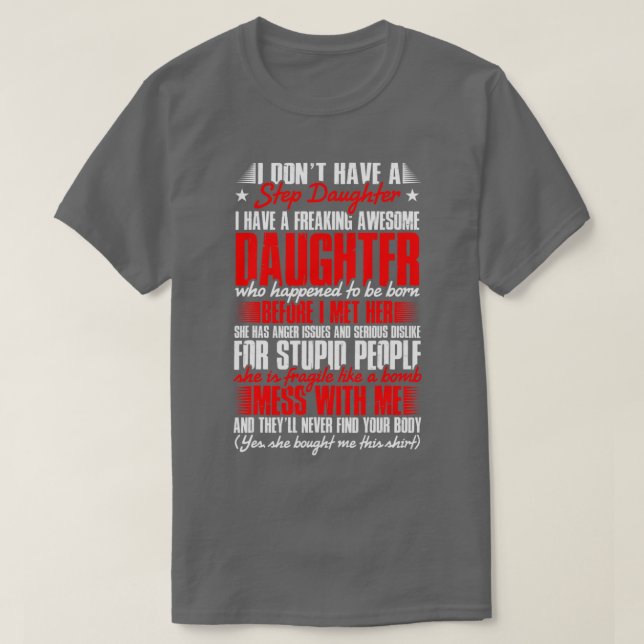 Jag har ingen styvdotter Stepdad Stepchild Fathe T Shirt (Design framsida)