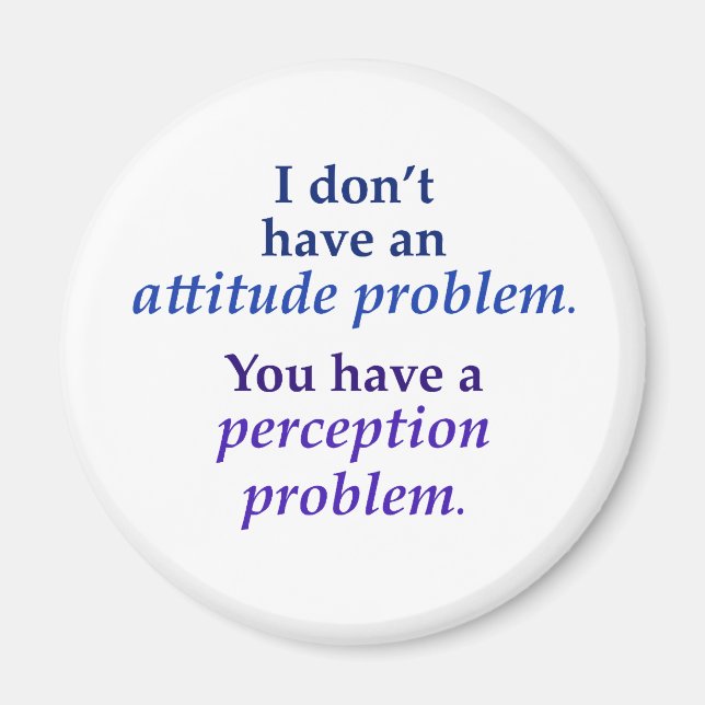 Jag har inget attitydproblem magnet (Framsidan)
