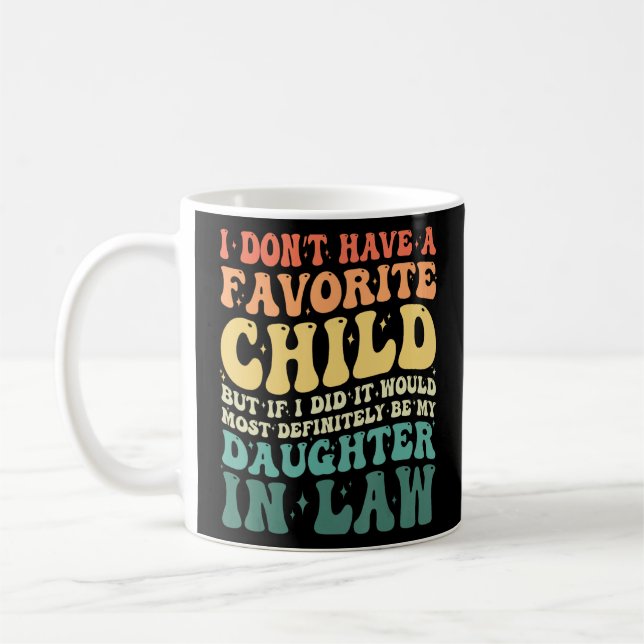 Jag har inget barn, det skulle vara min daugh kaffemugg (Vänster)