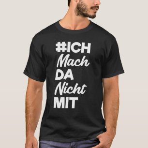 Jag har inget med politikar och min egen åsikt att t shirt