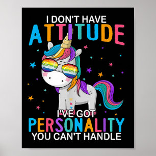 Jag Har Inte Attityd Jag Har Ity Du Klarar Inte Poster